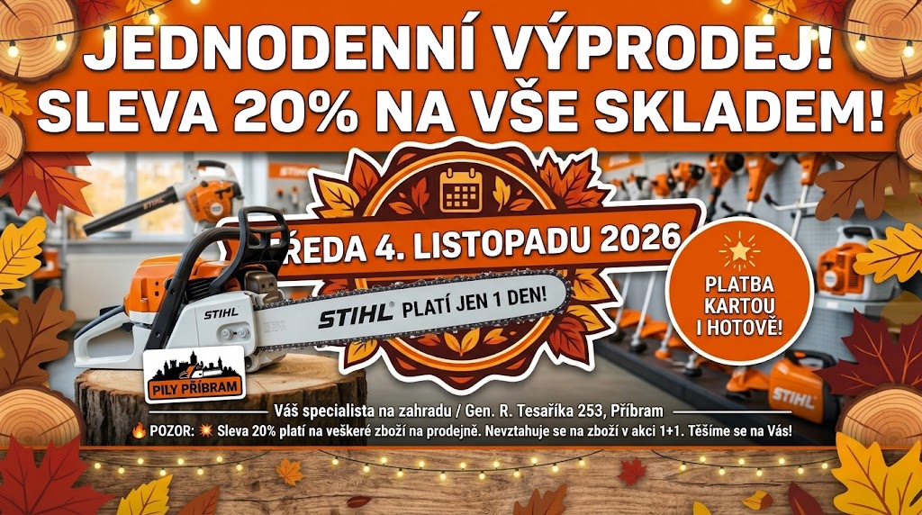 Jendodenní výprodej - STIHL Příbram